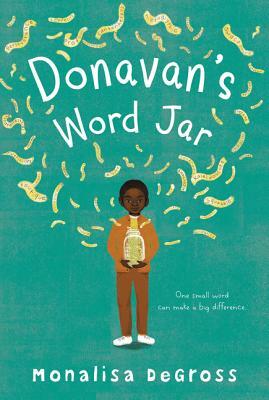 Donavan's Word Jar by Monalisa Degross