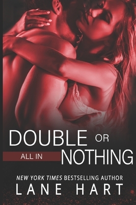 All In: Double or Nothing by Lane Hart