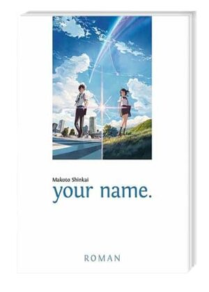 your name. - Roman by Makoto Shinkai