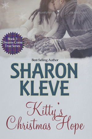 Kitty's Christmas Hope by Sharon Kleve