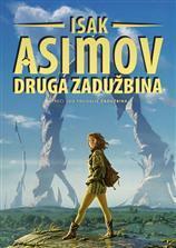 Druga Zadužbina by Gordana Vučićević, Isaac Asimov