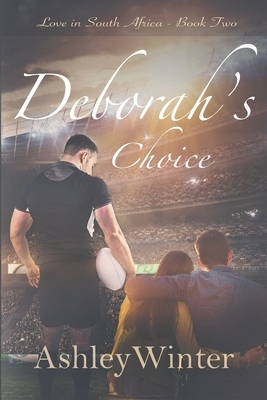 Deborah's Choice by Ashley Winter