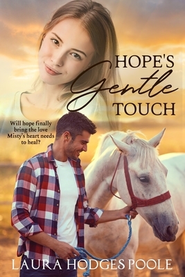 Hope's Gentle Touch by Laura Hodges Poole