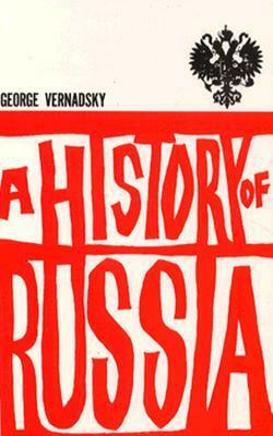 A History of Russia by George Vernadsky
