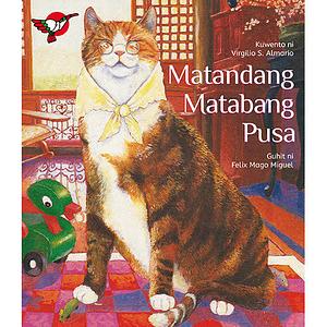Matandang matabang pusa by Virgilio S. Almario