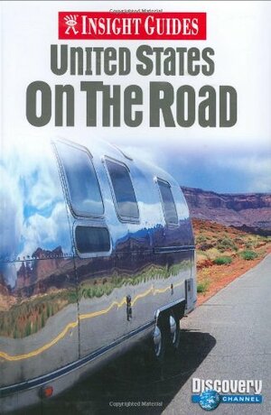 Insight Guides: United States on the Road by Insight Guides, Martha Ellen Zenfell