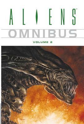 Aliens Omnibus, Vol. 2 by Dan Jolley, Tony Akins, Paul Guinan, John Nadeau, Chris Warner, Kelley Jones, Mike Richardson, Damon Willis, Allen Nunis, Kelley Puckett, John Arcudi, Jerry Prosser