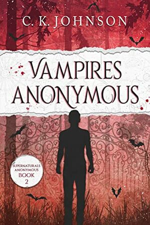 Vampires Anonymous by C.K. Johnson