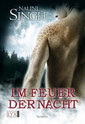 Im Feuer der Nacht by Nora Lachmann, Nalini Singh