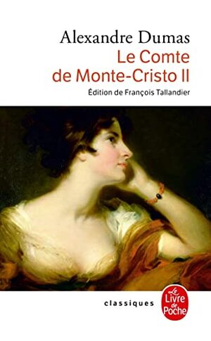 Le Comte de Monte-Cristo by Alexandre Dumas