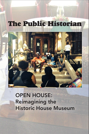 The Public Historian: A Journal of Public History (Vol. 37, No. 2) May 2015 by 