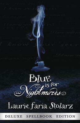 Blue is for Nightmares by Laurie Faria Stolarz