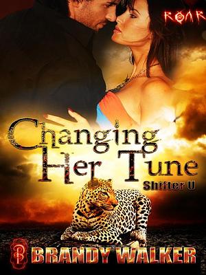 Changing Her Tune by Brandy Walker