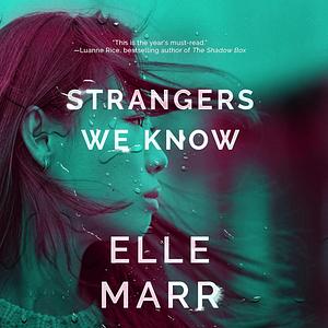 Strangers We Know by Elle Marr