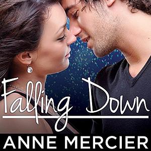 Falling Down by Anne Mercier