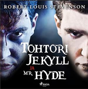 Tohtori Jekyll ja Mr. Hyde by Robert Louis Stevenson