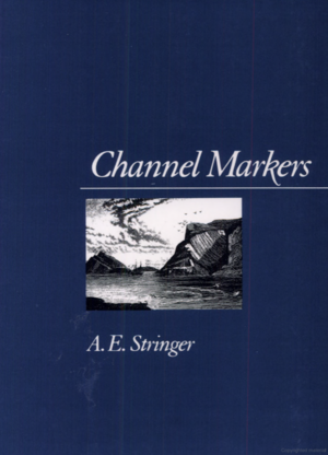 Channel Markers by A. E. Stringer