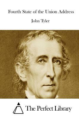 Fourth State of the Union Address by John Tyler