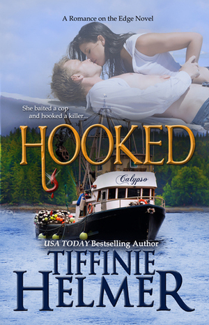 Hooked by Tiffinie Helmer