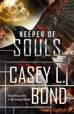 Keeper of Souls by Casey L. Bond