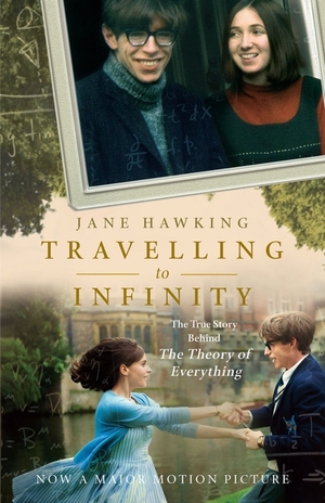 Travelling to Infinity by Jane Hawking