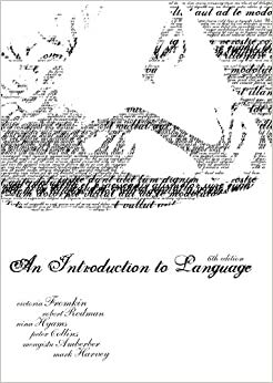 An Introduction To Language by Victoria A. Fromkin, Mark Harvey, Nina Hyams, Robert Rodman, Peter C. Collins, Mengistu Amberber