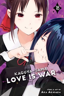 Kaguya-Sama: Love Is War, Vol. 18 by Aka Akasaka