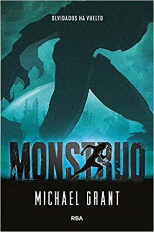 Monstruo by Michael Grant