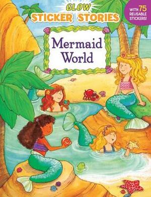 Mermaid World [With Stickers] by 