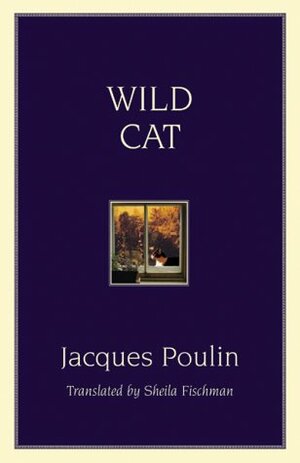 Wild Cat by Jacques Poulin