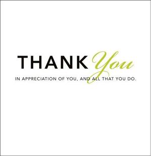 Thank You: In Appreciation of You, and All That You Do by Dan Zadra