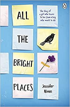 All the Bright Places by Jennifer Niven