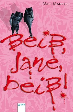 Beiß, Jane, beiß! by Mari Mancusi, Michaela Link