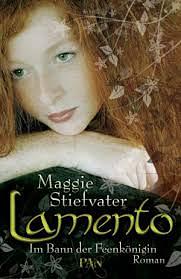 Lamento: im Bann der Feenkönigin by Maggie Stiefvater