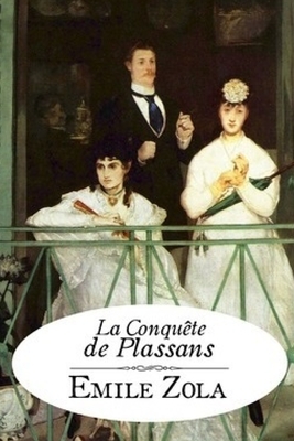 La Conquête de Plassans by Émile Zola