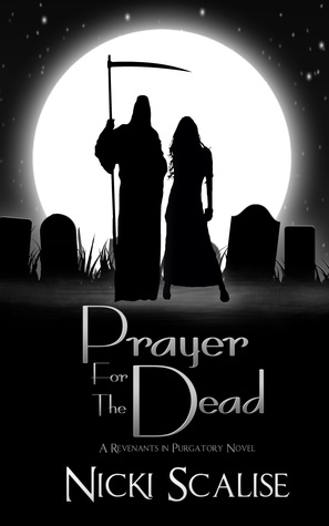 Prayer for the Dead by Nicki Scalise