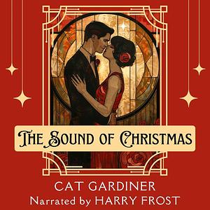 The Sound of Christmas by Cat Gardiner