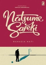 Rahasia Hati by Natsume Sōseki
