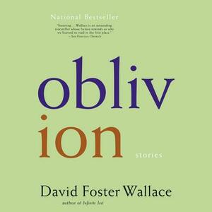 Oblivion by David Foster Wallace