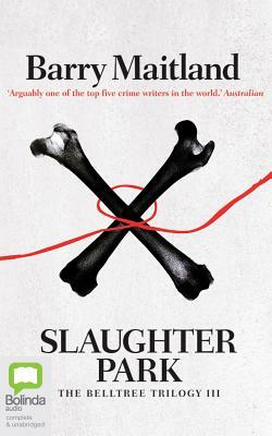 Slaughter Park by Barry Maitland