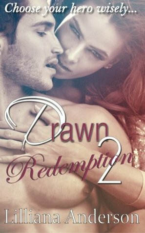 Drawn 2 - Redemption: Damien by Lilliana Anderson