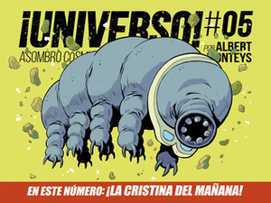 ¡Universo! #5 - ¡La Cristina del Mañana! by Albert Monteys