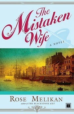 Mistaken Wife by Rose Melikan