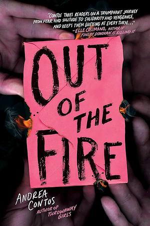 Out of the Fire by Andrea Contos