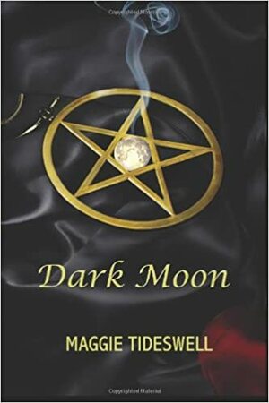 Dark Moon by Maggie Tideswell