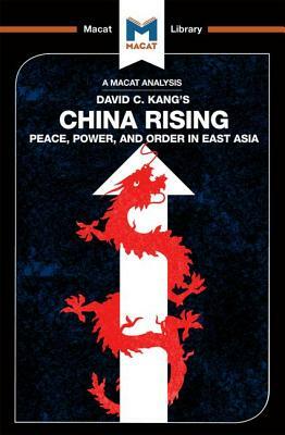 China Rising: Peace, Power and Order in East Asia by Matteo Dian, Jason Xidias