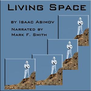 Living  Space by Isaac Asimov