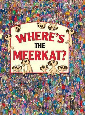 Where's the Meerkat? by Paul Moran &amp; Steve Wiltshire &amp; Simon Ecob, Jen Wainwright