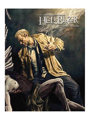 Hellblazer. Той, хто йде крізь пекло: Злети та падіння by Tom Taylor