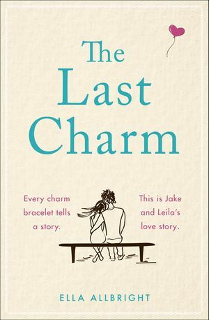 The Last Charm by Ella Allbright